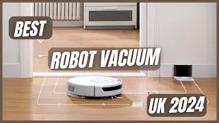 Best Robot Vacuum Cleaner UK (Best Robot Vacuum to Buy UK)