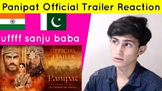 Panipat Official Trailer Reaction Sanjay Dutt, Arjun Kapoor | pakistani reaction