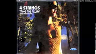 4 Strings - Take Me Away (Original Vocal Mix)