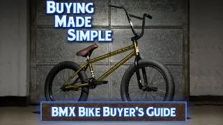 Buying A BMX Bike Made EASY!