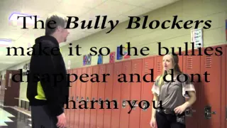 Bully blockers