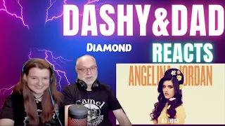 DAD AND DAUGHTER  FIRST TIME HEARING! Angelina Jordan - Diamond