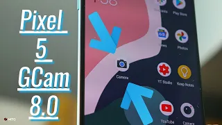How To Get Google Pixel 5 Camera (Gcam 8.0) on Android 10/11 Device!!
