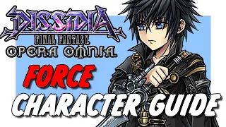 DFFOO NOCTIS FORCE ECHO CHARACTER GUIDE & SHOWCASE!!! BEST ARTIFACTS & SPHERES! INSANE OFF TURN DMG!