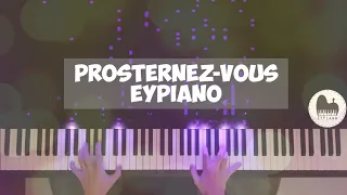 Prosternez-vous (Piano cover by EYPiano)