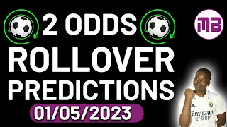 2 Odds Rollover Tips and Betting Strategies | Expert Football and Soccer Predictions for 01/5/2023