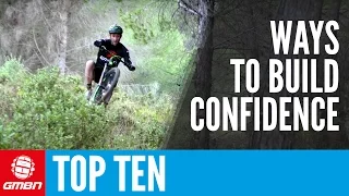 Top 10 Ways To Improve Confidence | MTB Skills