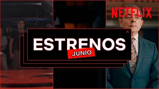 Los ESTRENOS de JUNIO 2022 | Netflix España