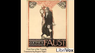 Johann Wolfgang von Goethe, (Transl.  Bayard Taylor)   Faust I   05   Scenes 7 to 12