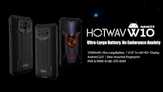 HOTWAV W10 Rugged Smartphone 15,000 mAh Battery, Biggest Powerhouse Best Price!