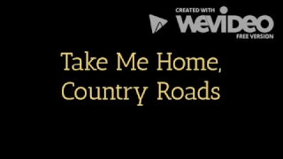 Take Me Home, County Roads - John Denver - Lyrics