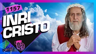 INRI CRISTO - Inteligência Ltda. Podcast #1157