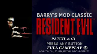 Resident Evil: Barry's Mod New Patch 2.1B Gameplay [No Commentary]