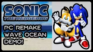 Sonic 06 PC Remake - Wave Ocean Demo! (4K/60fps) #WIP #SonicAndTailsGameplay