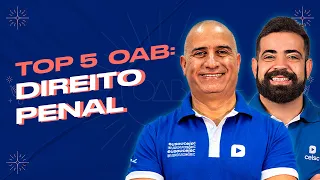 DIREITO PENAL NA OAB: Descubra 5 conteúdos FAVORITOS da FGV!