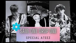 Save One Drop One / Special Ateez