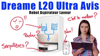 Dreame L20 Ultra Avis (2024) - Avantages & Inconvénients Du Robot Aspirateur Laveur Dreame L20 Ultra
