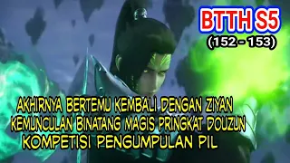 ALUR CERITA BTTH  SEASON 5 FULL SPOILER (152 153)!