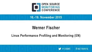 OSMC 2015 | Linux Performance Profiling and Monitoring - Werner Fischer