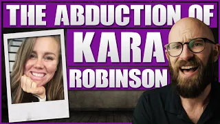 The Abduction of Kara Robinson