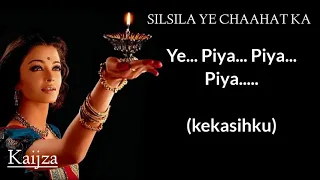 SILSILA YEH CHAAHAT KA (Devdas) | Lirik dan Terjemah Lagu India