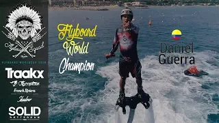 Daniel Guerra Flyboard World Cup 2018 World Champion