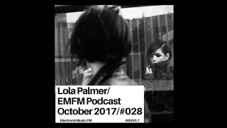 Lola Palmer - Tech House / Deep House Mix @ EMFM Podcast #28 [ deep tech house mix deep house ]