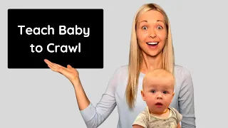 How to Teach Baby to Crawl & the 6 Different Crawling Styles