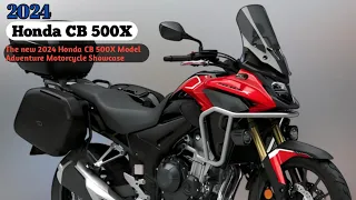 The new 2024 Honda CB 500X Model Adventure Motorcycle Showcase