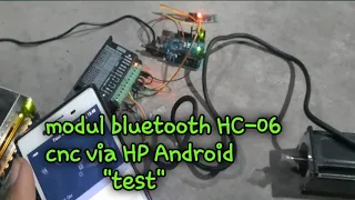 test modul bluetoot HC-06 . cnc(grbl) via hp Android [1080p]