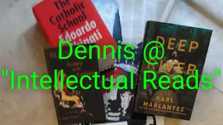 For: Dennis @ "Intellectual Reads" || Deep River by Mark Marlantes Read-a-Long || ¡La Vida Loca!