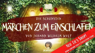 Die schönsten deutschen Märchen von J. W. Wolf (Hörbuch zum Einschlafen)