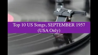 Top 10 US Songs, SEPTEMBER 1957; Johnny Mathis, Little Richard, Everly Brothers (Billboard Peakers)