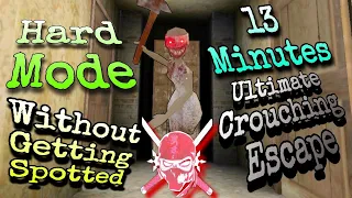 The Natalie Horror Escape In Hard Mode Without Getting Spotted 13 Minutes Ultimate Crouching Escape