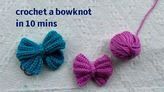 crochet a beautiful  bowknot in 10minutes, crochrt for beginners,#crochet