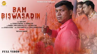 BAM BISWASADIN NEW SANTHALI FULL VIDEO 2022 || STEPHAN ||