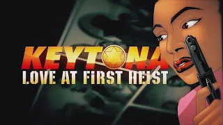 Keytona - Love at First Heist [Official Graphic Novel/Short Film]