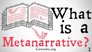 What is a Metanarrative? (Postmodern Philosophy)