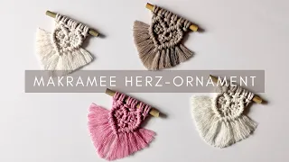 DIY - ANLEITUNG MAKRAMEE HERZ-ORNAMENT/Macrame Heart - Ornament Tutorial ♡︎