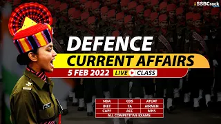 05 February 2022 Defence Updates | Defence Current Affairs For NDA CDS AFCAT SSB Interview