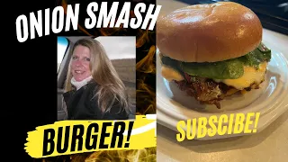 Onion Smash Burger