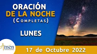 Oración De La Noche Hoy Lunes 17 Octubre 2022 l Padre Carlos Yepes l Completas l Católica l Dios