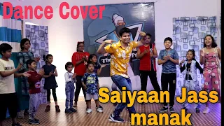 Saiyaan : Jass manak | Dance by Sanju | The Dance Pro  @GeetMP3 @space-x-news