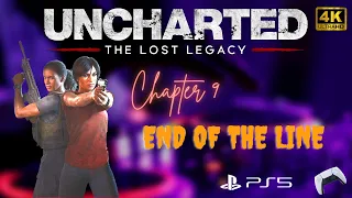 Uncharted - The Lost Legacy - Chapter 9 - End of the Line | 4K HDR 60 FPS