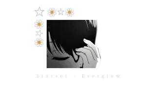 Starset - Everglow (Slowed + reverb) 🌼