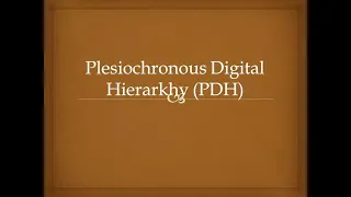 Multiplexing Synchronous Digital Hierarchy (SDH) dan Plesiochronous Digital Hierarkhy (PDH)