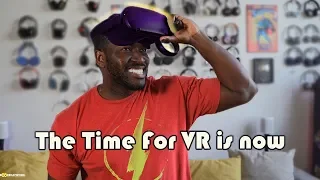 The Time For VR is NOW // Oculus Quest