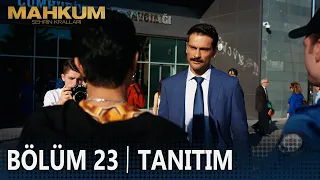 Mahkum 23. Bölüm Tanıtımı