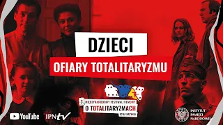 Dzieci: ofiary totalitaryzmu – 3. MFFoTEK 📽 [DEBATA]