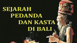 Sejarah Pedanda dan Kasta di Bali